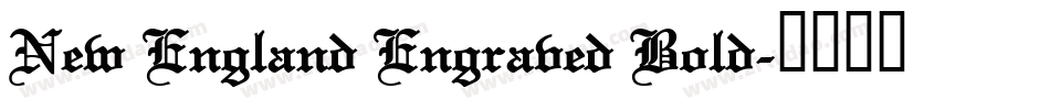 New England Engraved Bold字体转换
